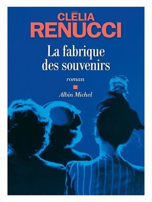 cover image of La Fabrique des souvenirs